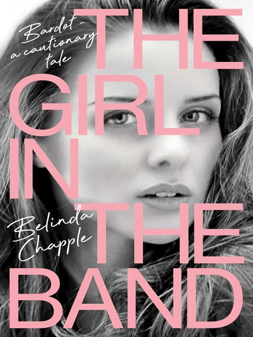 Title details for The Girl in the Band by Belinda Chapple - Available